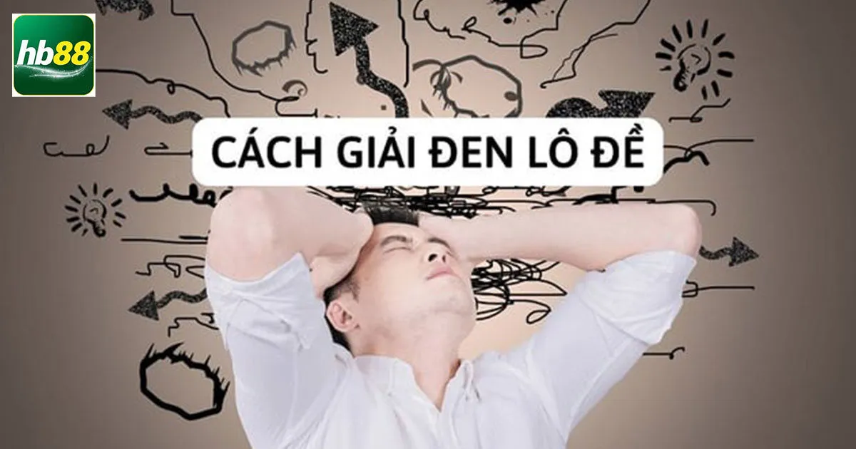 Tổng Hợp Các Cách Giải Đen Lô Đề Hiệu Quả Mà Đơn Giản 1 cách giải đen lô đề