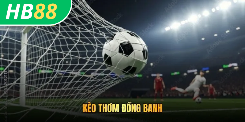 Kèo thơm đồng banh