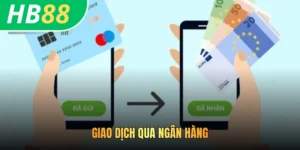 Giao dịch qua ngân hàng